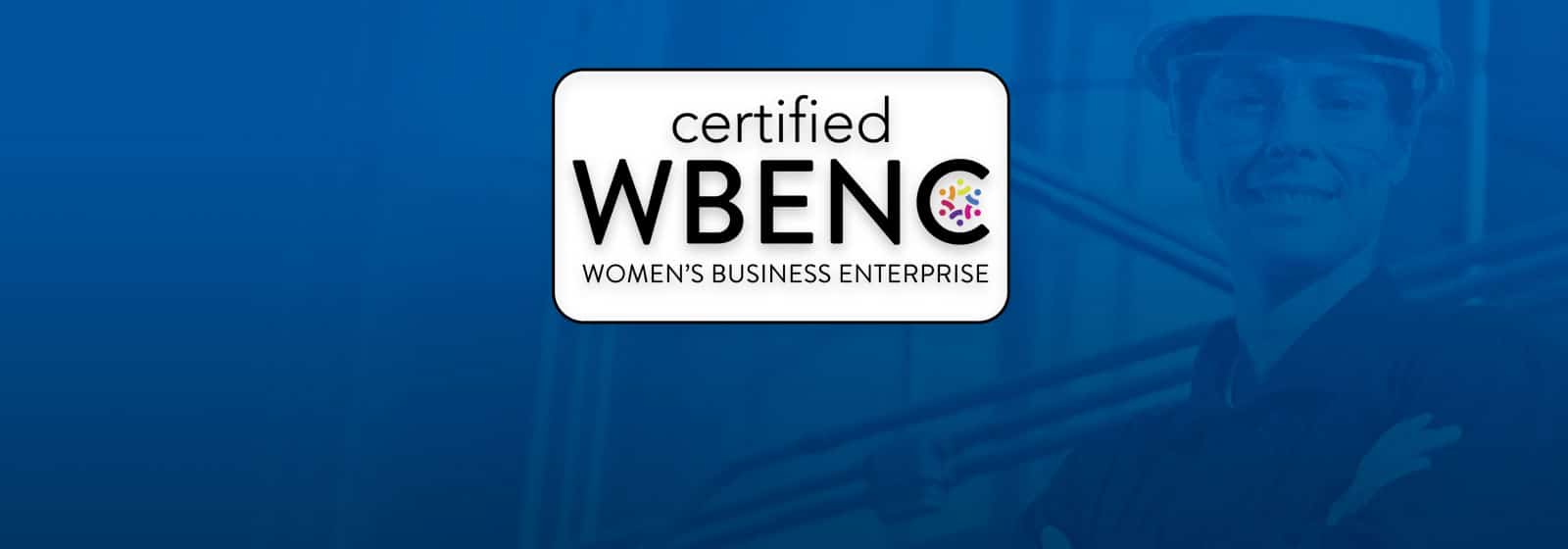 GREENWOOD IS PROUD TO BE A WOMEN-OWNED BUSINESS AS CERTIFIED THROUGH THE WOMEN’S BUSINESS ENTERPRISE NATIONAL COUNCIL (WBENC)